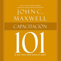 Capacitación 101 by Maxwell, John C